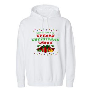 Most Likely To Spread Christmas Cheer Great Gift Garment-Dyed Fleece Hoodie