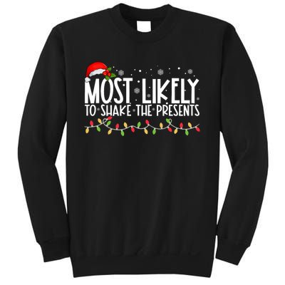 Most Likely To Shake The Presents Funny Family Christmas Sweatshirt