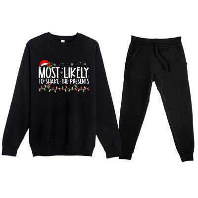 Most Likely To Shake The Presents Funny Family Christmas Premium Crewneck Sweatsuit Set