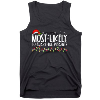 Most Likely To Shake The Presents Funny Family Christmas Tank Top