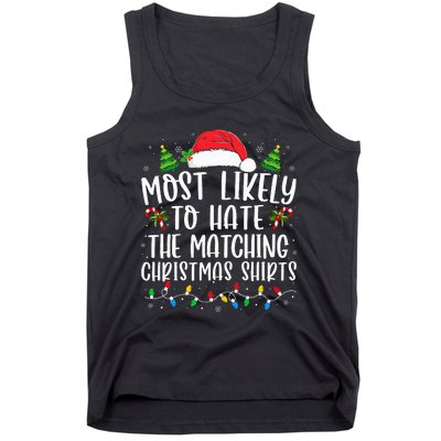 Most Likely To Hate Matching Xmas Funny  Tank Top