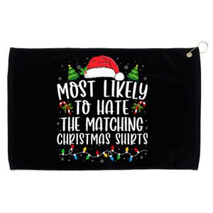 Most Likely To Hate Matching Xmas Funny  Grommeted Golf Towel