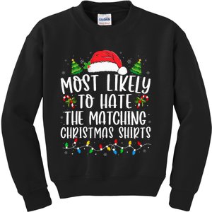 Most Likely To Hate Matching Xmas Funny  Kids Sweatshirt