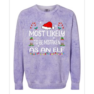 Most Likely To Be Mistaken As An Elf Christmas Family Colorblast Crewneck Sweatshirt