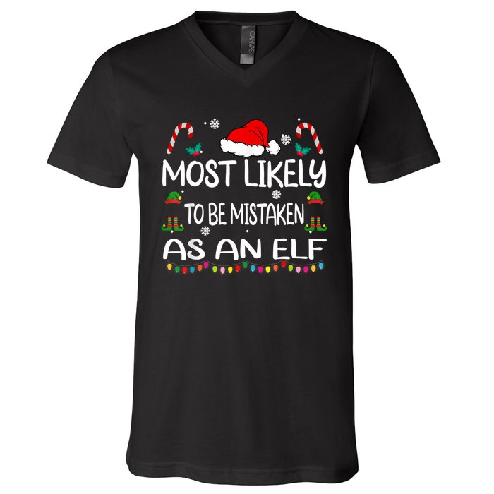 Most Likely To Be Mistaken As An Elf Christmas Family V-Neck T-Shirt