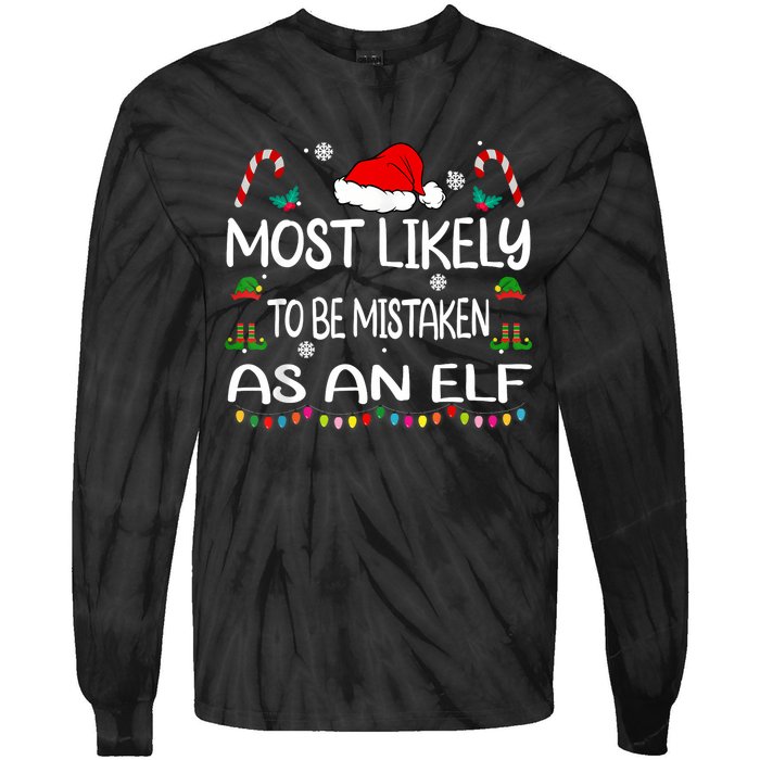 Most Likely To Be Mistaken As An Elf Christmas Family Tie-Dye Long Sleeve Shirt