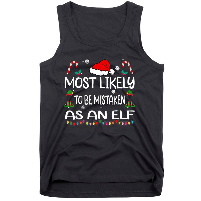 Most Likely To Be Mistaken As An Elf Christmas Family Tank Top