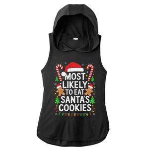 Most Likely To Eat SantaS Cookies Family Christmas Ladies PosiCharge Tri-Blend Wicking Draft Hoodie Tank