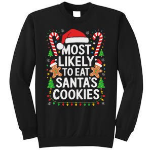 Most Likely To Eat SantaS Cookies Family Christmas Sweatshirt