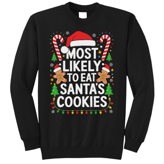 Most Likely To Eat SantaS Cookies Family Christmas Sweatshirt