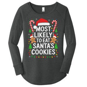 Most Likely To Eat SantaS Cookies Family Christmas Women's Perfect Tri Tunic Long Sleeve Shirt