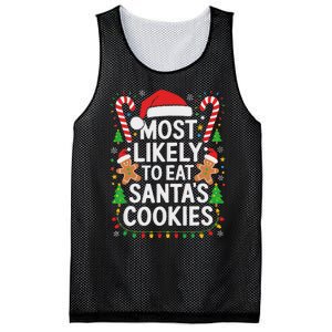 Most Likely To Eat SantaS Cookies Family Christmas Mesh Reversible Basketball Jersey Tank