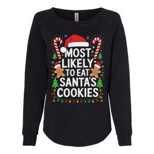 Most Likely To Eat SantaS Cookies Family Christmas Womens California Wash Sweatshirt