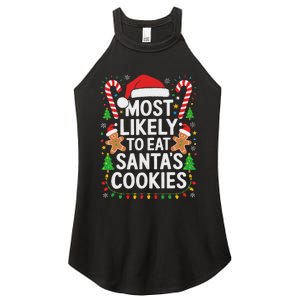 Most Likely To Eat SantaS Cookies Family Christmas Women's Perfect Tri Rocker Tank