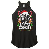 Most Likely To Eat SantaS Cookies Family Christmas Women's Perfect Tri Rocker Tank