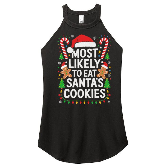 Most Likely To Eat SantaS Cookies Family Christmas Women's Perfect Tri Rocker Tank