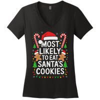 Most Likely To Eat SantaS Cookies Family Christmas Women's V-Neck T-Shirt