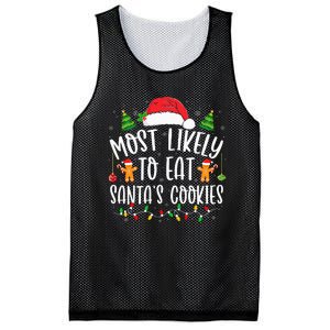 Most Likely To Eat SantaS Cookies Christmas Matching Family Mesh Reversible Basketball Jersey Tank