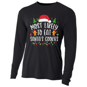 Most Likely To Eat SantaS Cookies Christmas Matching Family Cooling Performance Long Sleeve Crew