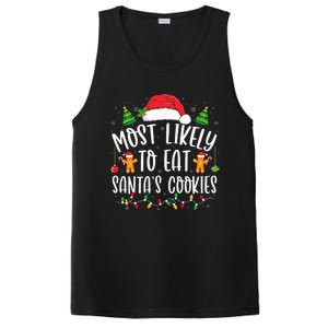 Most Likely To Eat SantaS Cookies Christmas Matching Family PosiCharge Competitor Tank