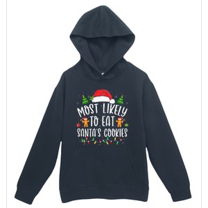 Most Likely To Eat SantaS Cookies Christmas Matching Family Urban Pullover Hoodie