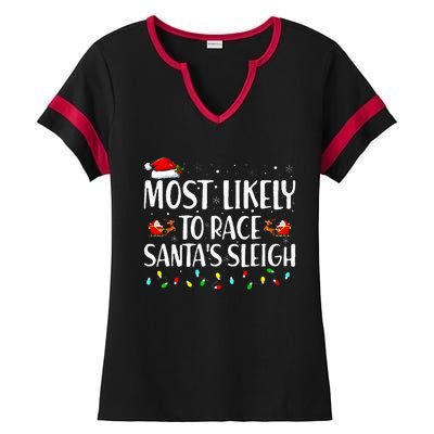 Most Likely To Race Santa's Sleigh Family Christmas Pajamas Ladies Halftime Notch Neck Tee