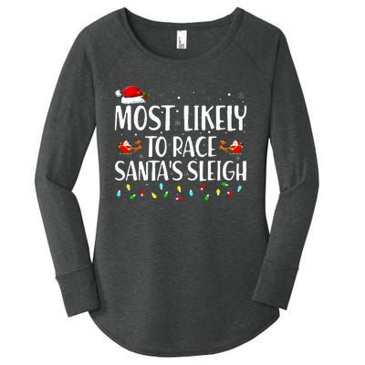 Most Likely To Race Santa's Sleigh Family Christmas Pajamas Women's Perfect Tri Tunic Long Sleeve Shirt