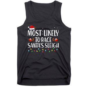 Most Likely To Race Santa's Sleigh Family Christmas Pajamas Tank Top