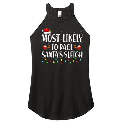 Most Likely To Race Santa's Sleigh Family Christmas Pajamas Women's Perfect Tri Rocker Tank