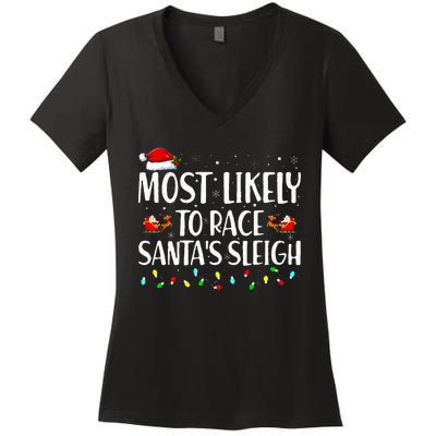 Most Likely To Race Santa's Sleigh Family Christmas Pajamas Women's V-Neck T-Shirt