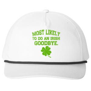 Most Likely To Do An Irish Goodbye Funny Gift Snapback Five-Panel Rope Hat