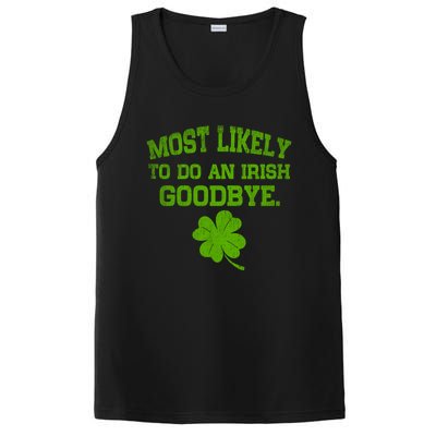 Most Likely To Do An Irish Goodbye Funny Gift PosiCharge Competitor Tank