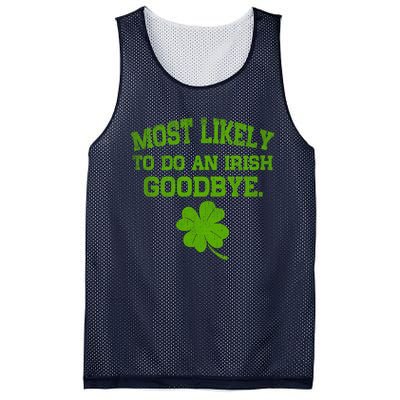 Most Likely To Do An Irish Goodbye Funny Gift Mesh Reversible Basketball Jersey Tank