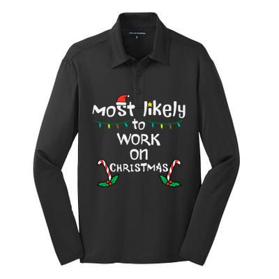 Most Likely To Work Christmas Xmas Family Matching Silk Touch Performance Long Sleeve Polo