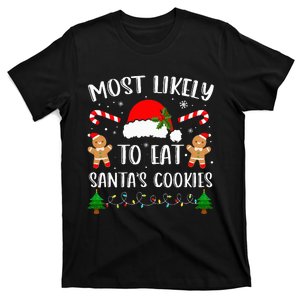 Most Likely To Eat Santa's Cookies Christmas Matching Family T-Shirt