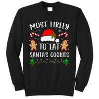 Most Likely To Eat Santa's Cookies Christmas Matching Family Tall Sweatshirt