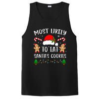 Most Likely To Eat Santa's Cookies Christmas Matching Family PosiCharge Competitor Tank