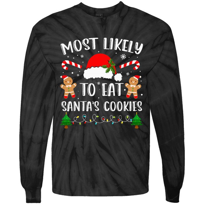 Most Likely To Eat Santa's Cookies Christmas Matching Family Tie-Dye Long Sleeve Shirt