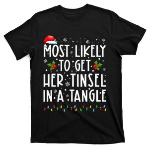 Most Likely To Get Her Tinsel In A Tangle Family Christmas T-Shirt