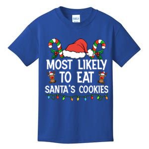 Most Likely To Eat SantaS Cookies Matching Family Christmas Great Gift Kids T-Shirt