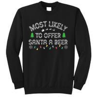 Most Likely To Offer Santa A Beer Funny Drinking Christmas Sweatshirt