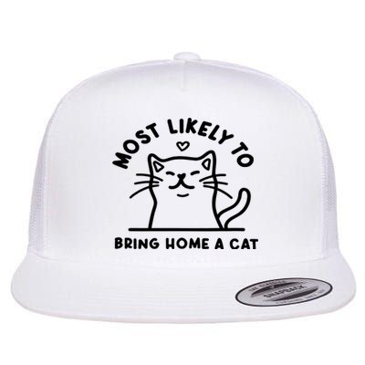 Most Likely To Bring Home A Cat Cute Lovers Christmas Flat Bill Trucker Hat