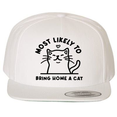 Most Likely To Bring Home A Cat Cute Lovers Christmas Wool Snapback Cap