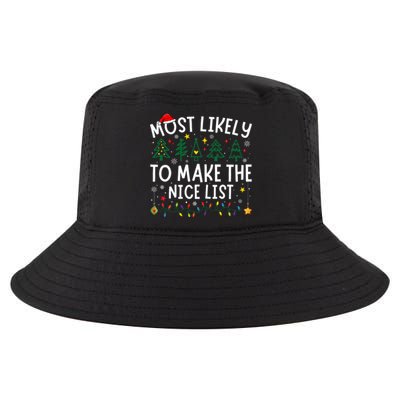 Most Likely To Make The Nice List Matching Christmas Cool Comfort Performance Bucket Hat