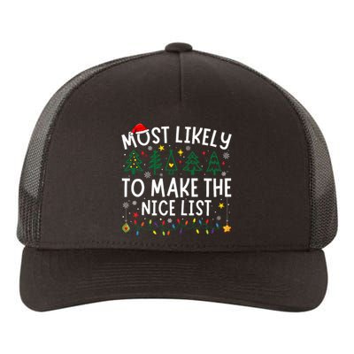 Most Likely To Make The Nice List Matching Christmas Yupoong Adult 5-Panel Trucker Hat