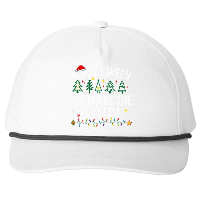 Most Likely To Make The Nice List Matching Christmas Snapback Five-Panel Rope Hat