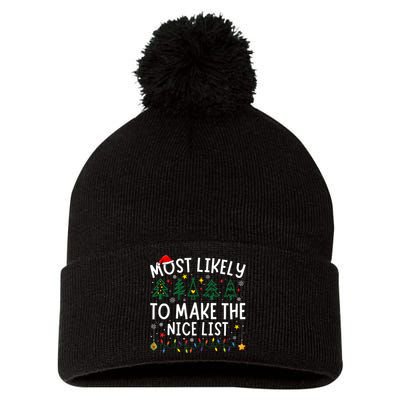 Most Likely To Make The Nice List Matching Christmas Pom Pom 12in Knit Beanie