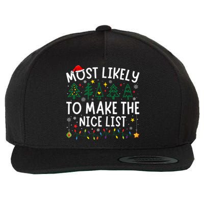 Most Likely To Make The Nice List Matching Christmas Wool Snapback Cap