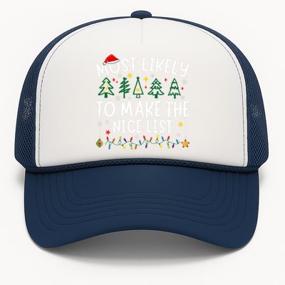 Most Likely To Make The Nice List Matching Christmas Trucker Hat