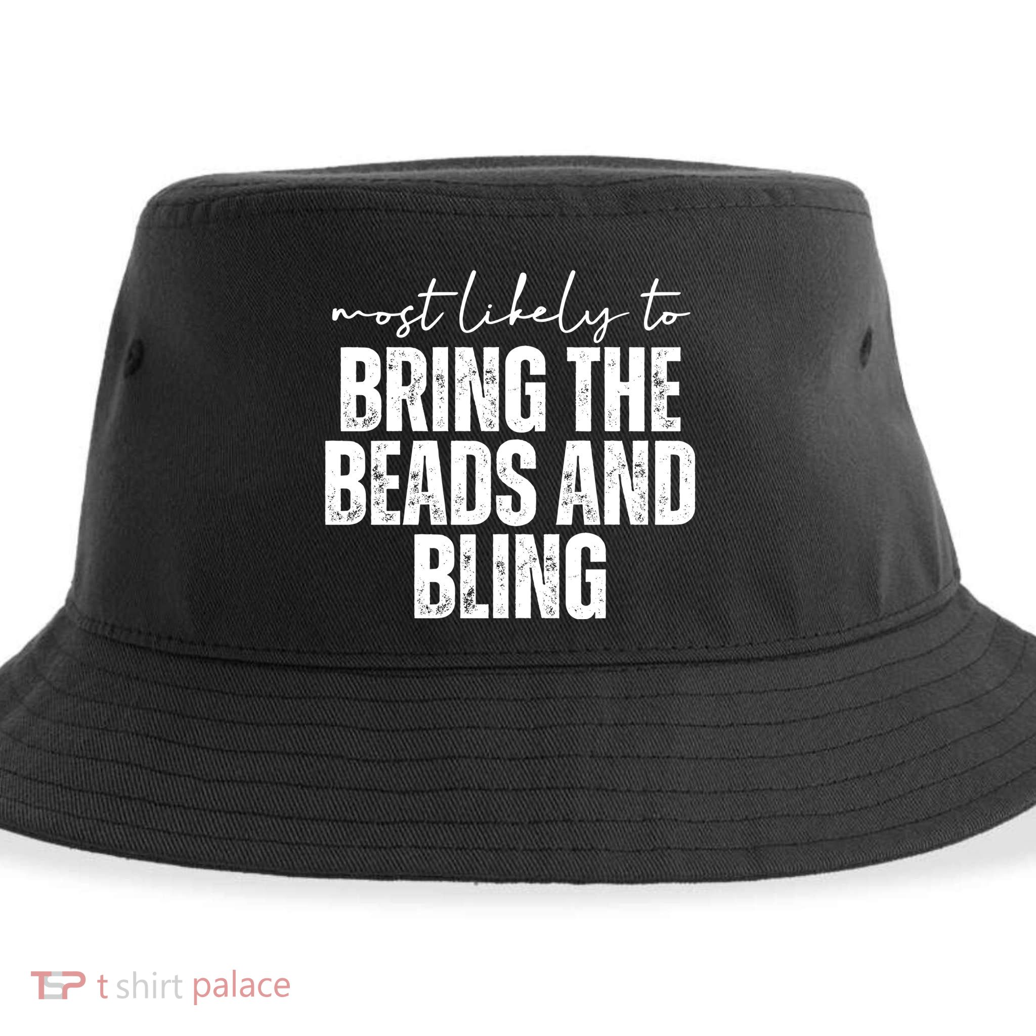 Most Likely To Bring The Beads And Bling Mardi Gras Sustainable Bucket Hat